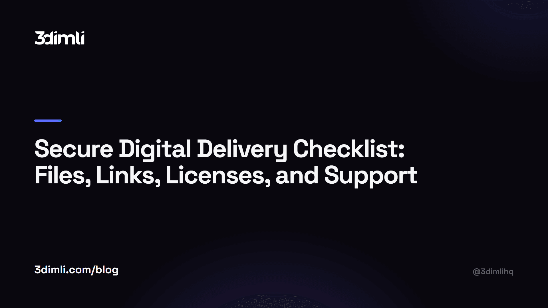 Cover Image for Secure Digital Delivery Checklist: Files, Links, Licenses, and Support