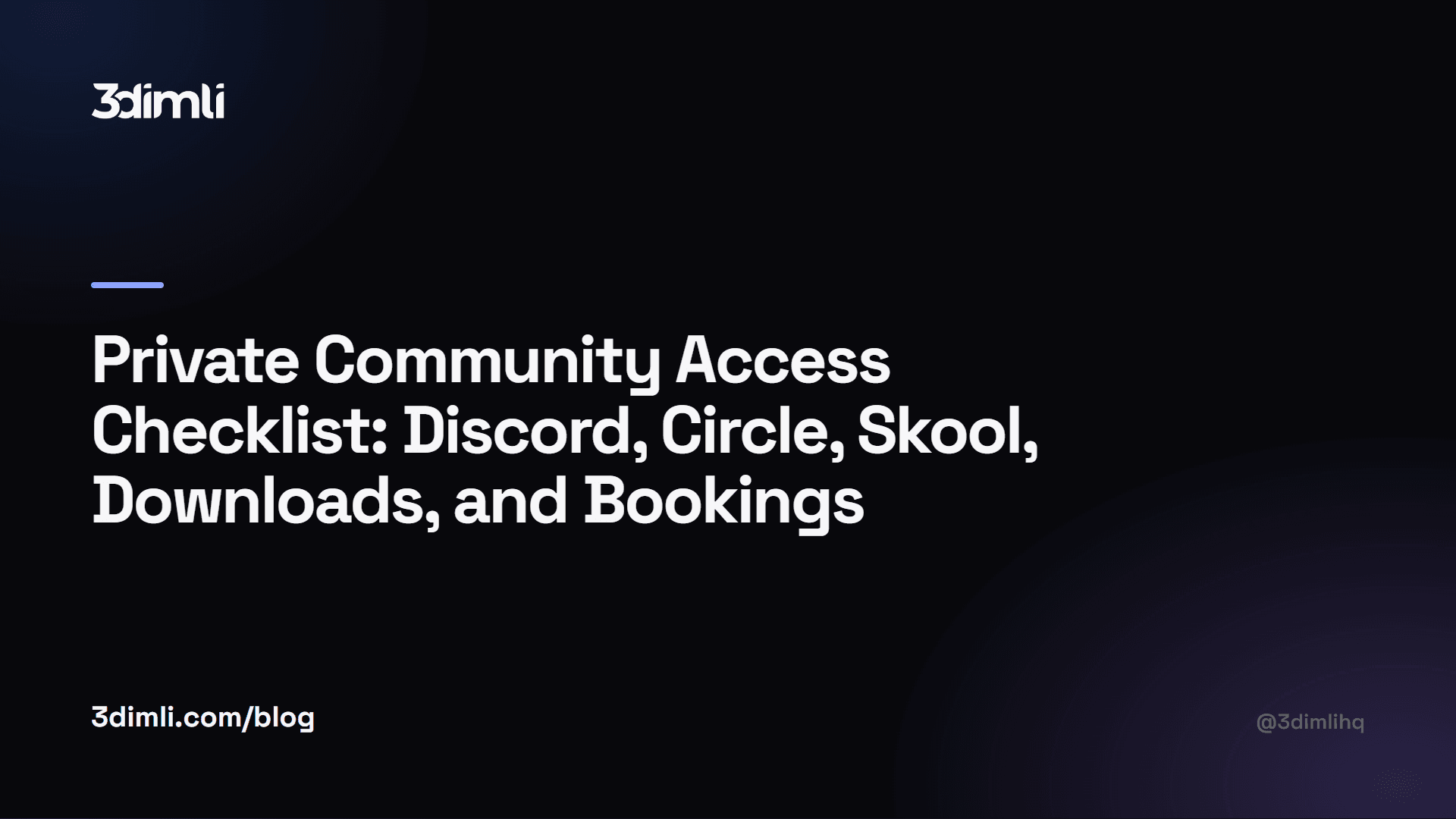 Cover Image for Private Community Access Checklist: Discord, Circle, Skool, Downloads, and Bookings
