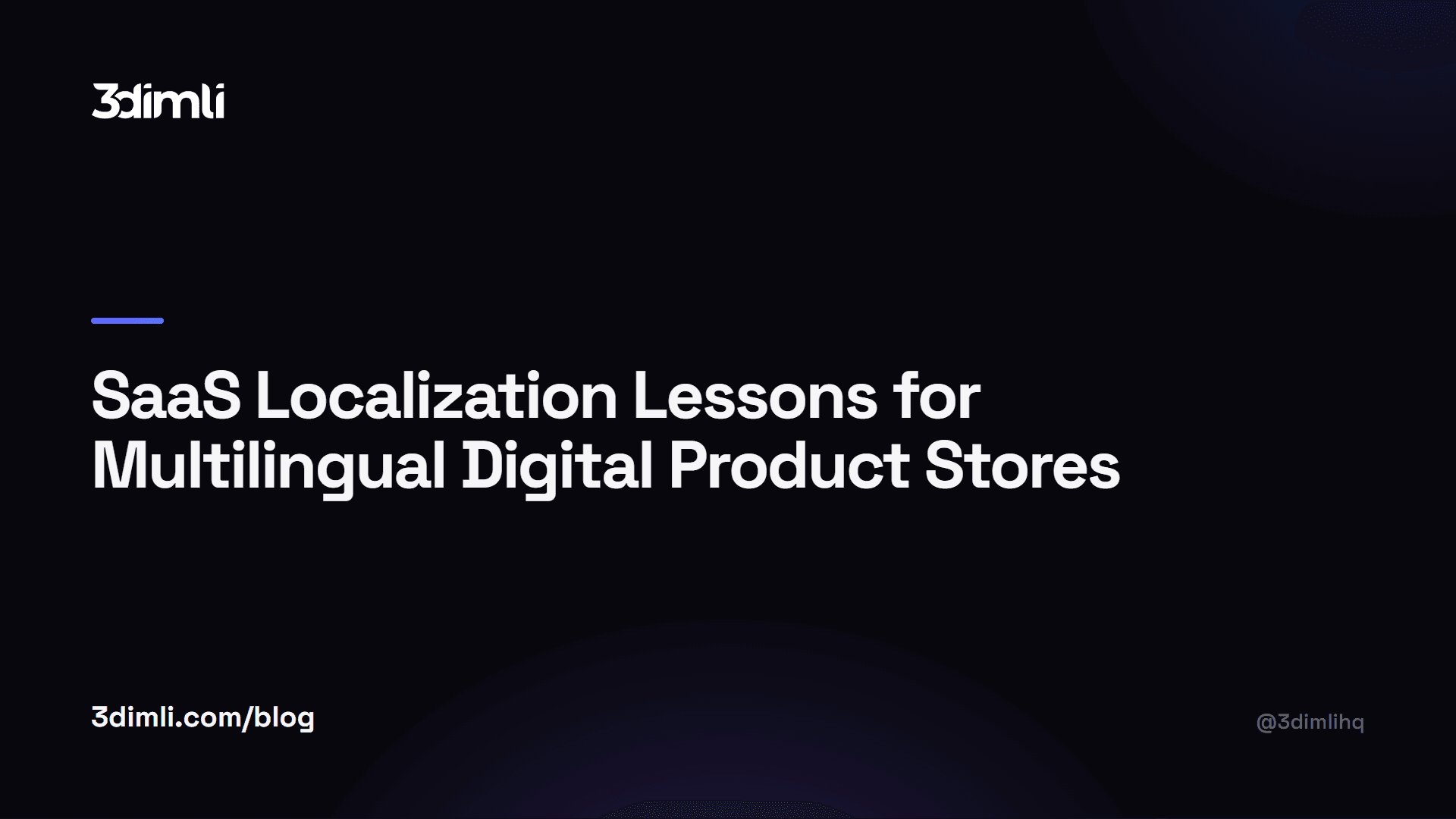 Cover Image for SaaS Localization Lessons for Multilingual Digital Product Stores