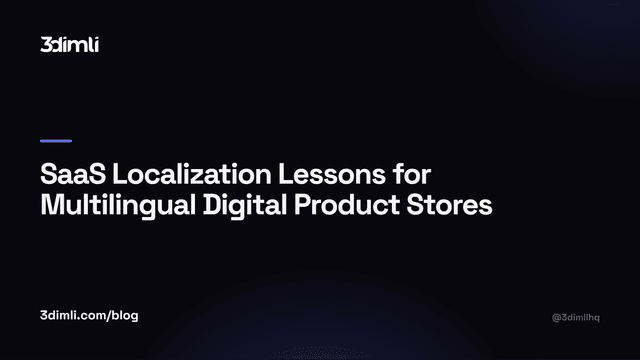 Cover Image for SaaS Localization Lessons for Multilingual Digital Product Stores