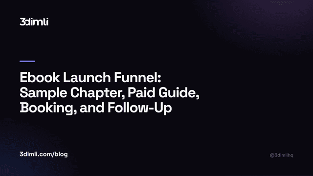Cover Image for Ebook Launch Funnel: Sample Chapter, Paid Guide, Booking, and Follow-Up