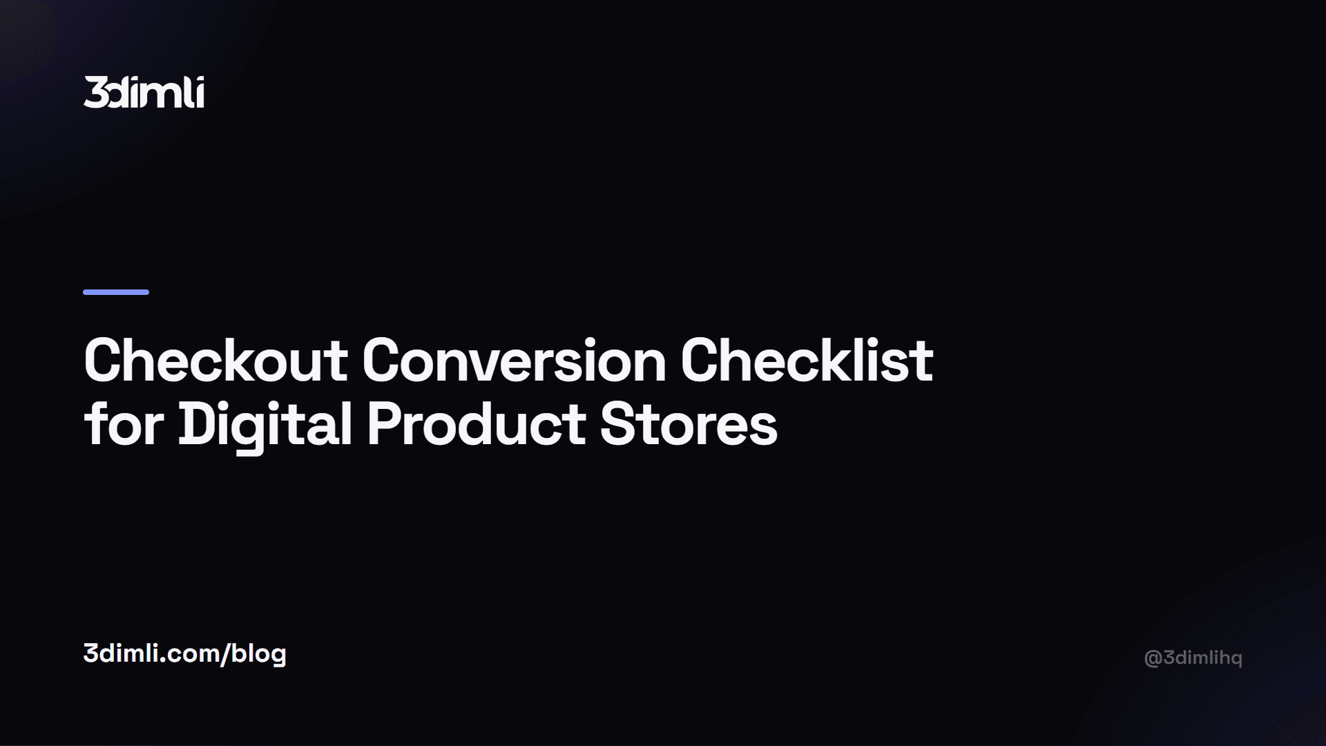 Cover Image for Checkout Conversion Checklist for Digital Product Stores