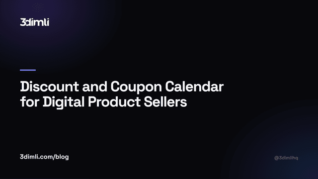 Cover Image for Discount and Coupon Calendar for Digital Product Sellers