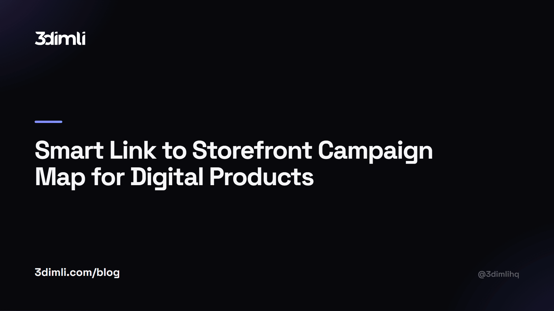 Cover Image for Smart Link to Storefront Campaign Map for Digital Products