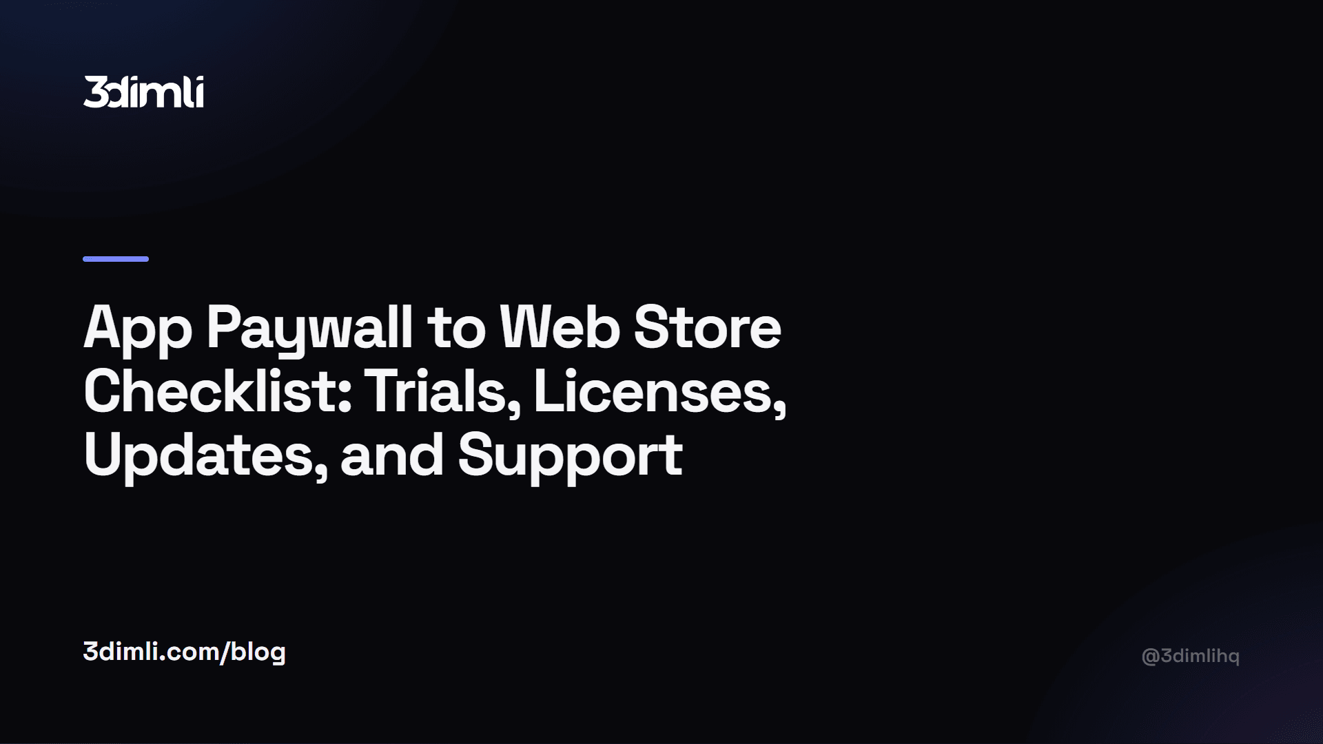 Cover Image for App Paywall to Web Store Checklist: Trials, Licenses, Updates, and Support