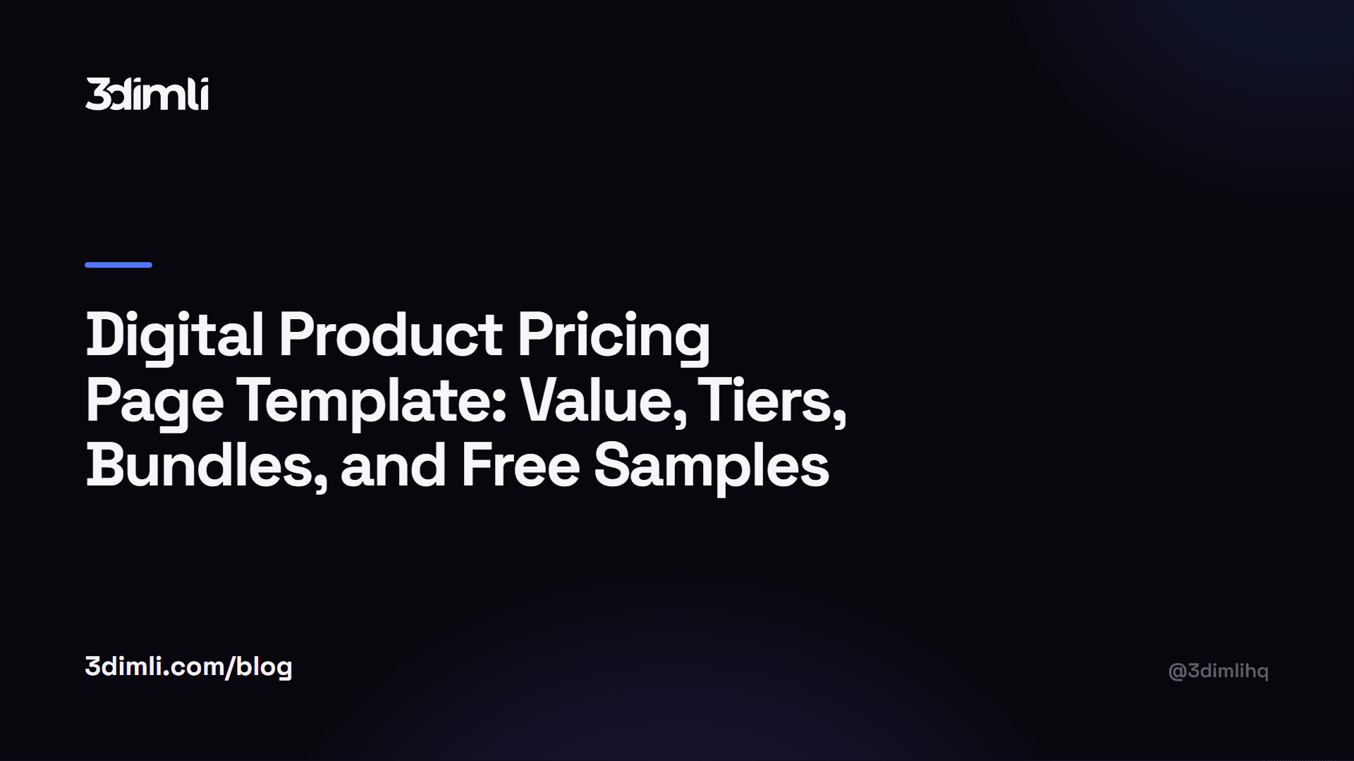 Cover Image for Digital Product Pricing Page Template: Value, Tiers, Bundles, and Free Samples