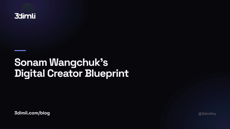 Cover Image for Sonam Wangchuk's Digital Creator Blueprint