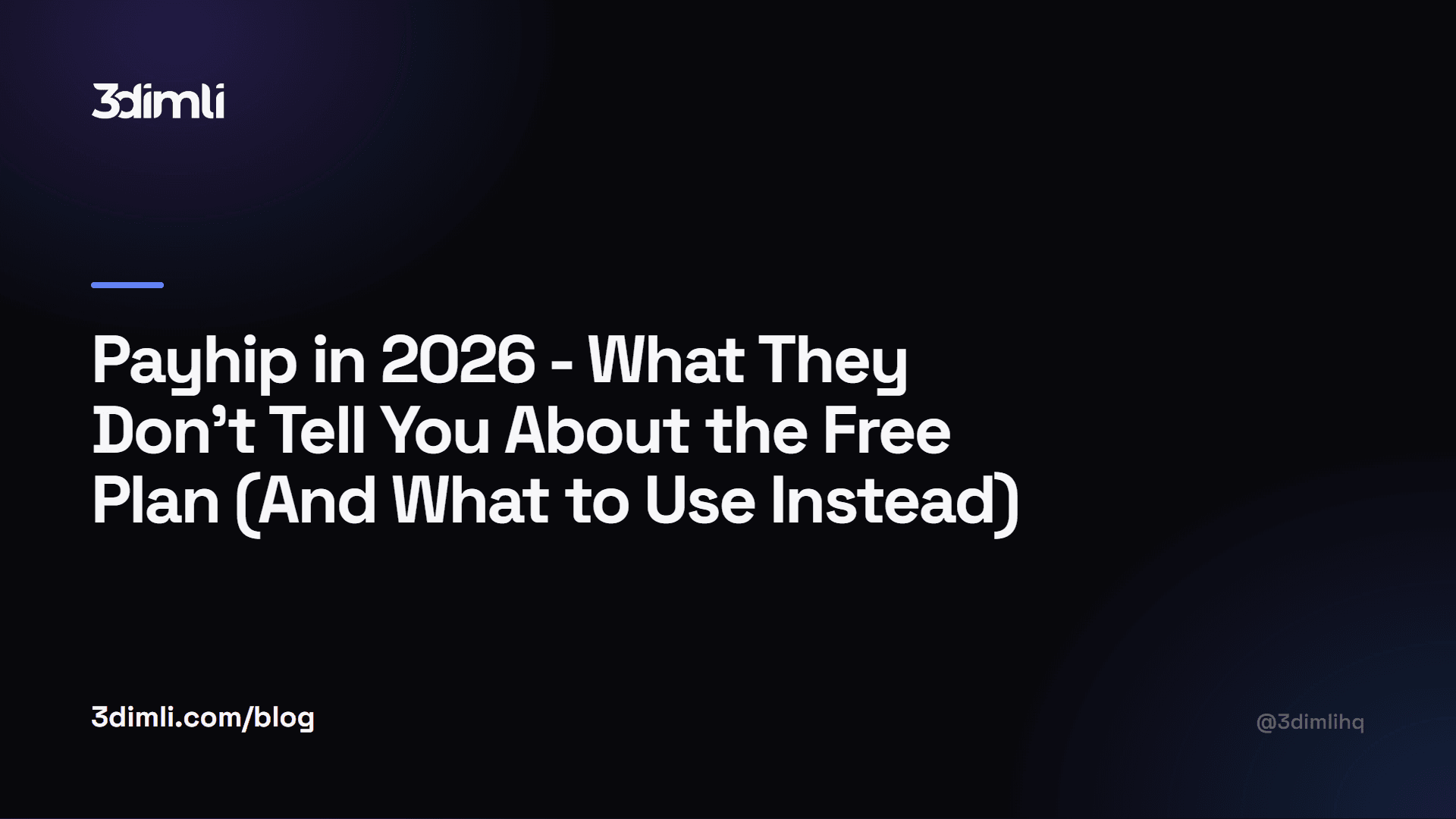 Cover Image for Payhip in 2026 - What They Don't Tell You About the Free Plan (And What to Use Instead)