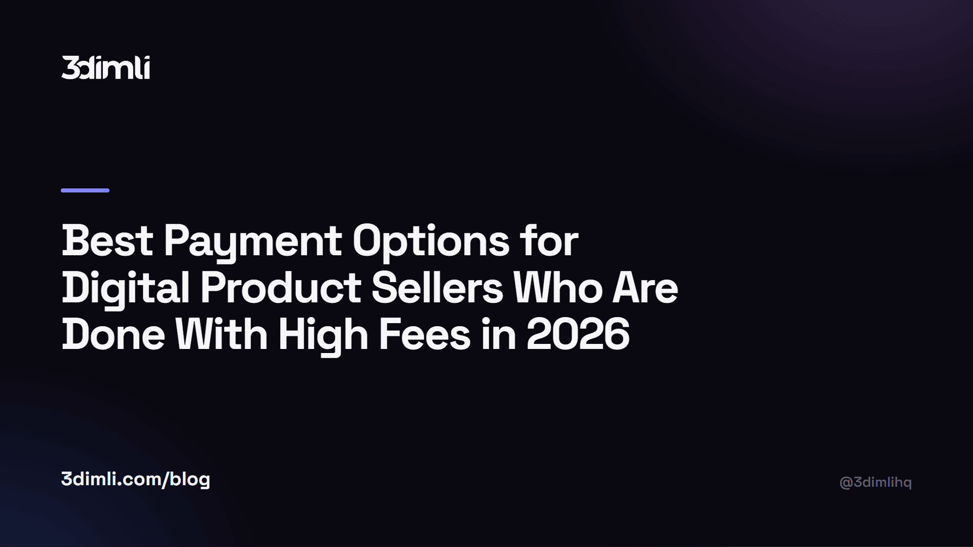 Cover Image for Best Payment Options for Digital Product Sellers Who Are Done With High Fees in 2026