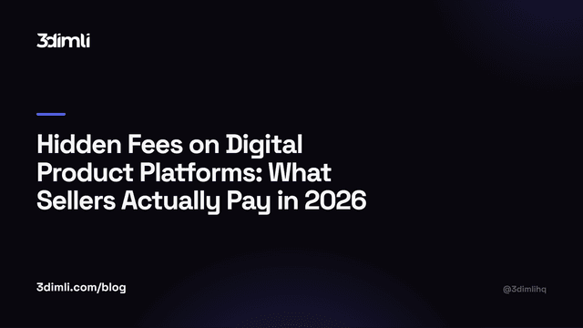 Cover Image for Hidden Fees on Digital Product Platforms: What Sellers Actually Pay in 2026