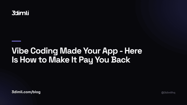 Cover Image for Vibe Coding Made Your App - Here Is How to Make It Pay You Back