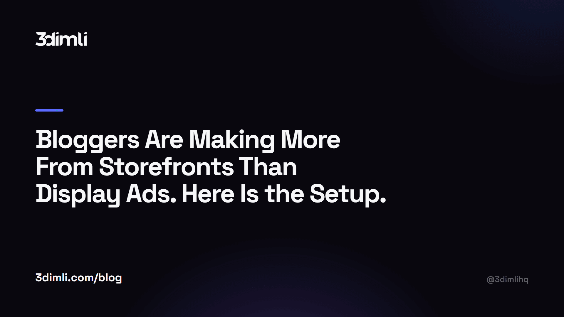 Cover Image for Bloggers Are Making More From Storefronts Than Display Ads. Here Is the Setup.