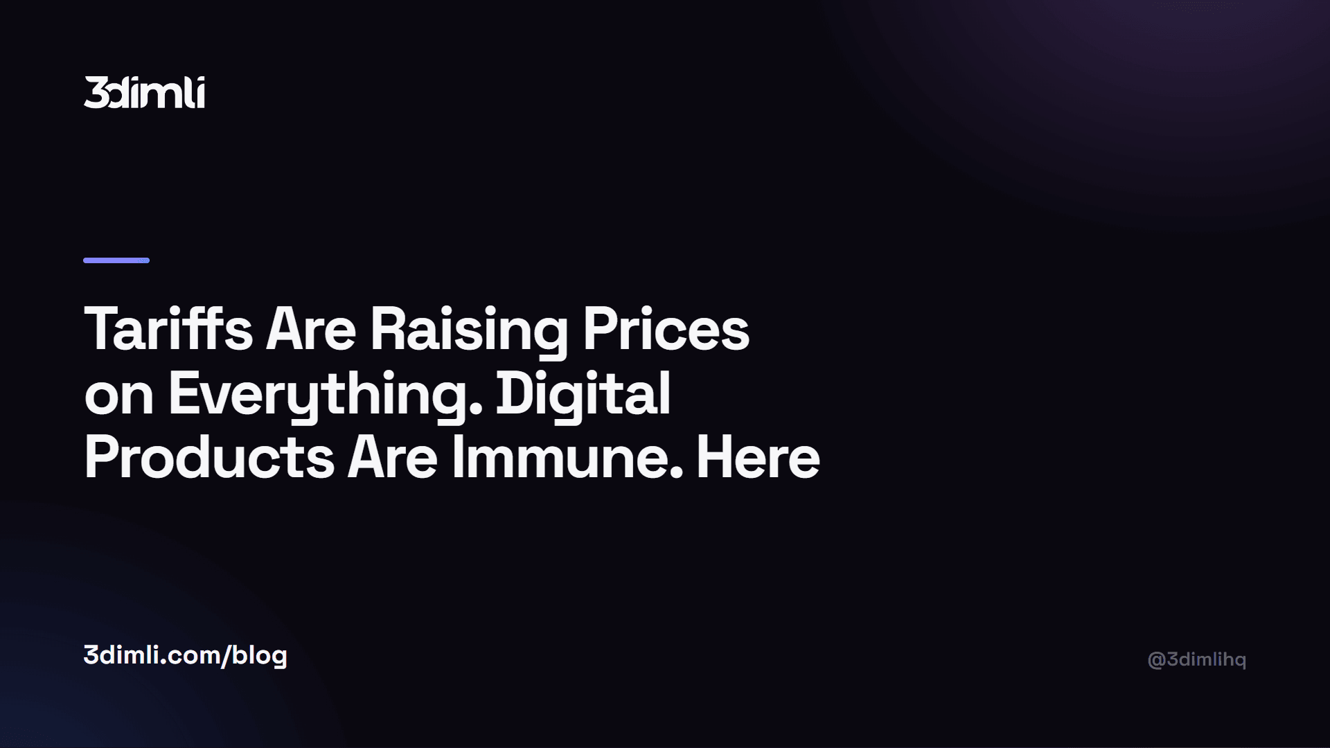 Cover Image for Tariffs Are Raising Prices on Everything. Digital Products Are Immune. Here is How to Start Selling.