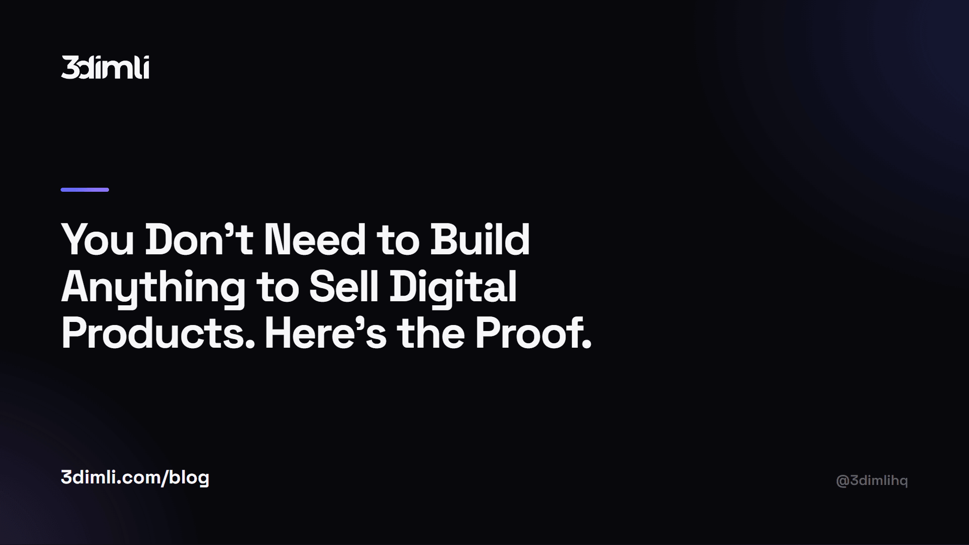 Cover Image for You Don't Need to Build Anything to Sell Digital Products. Here's the Proof.